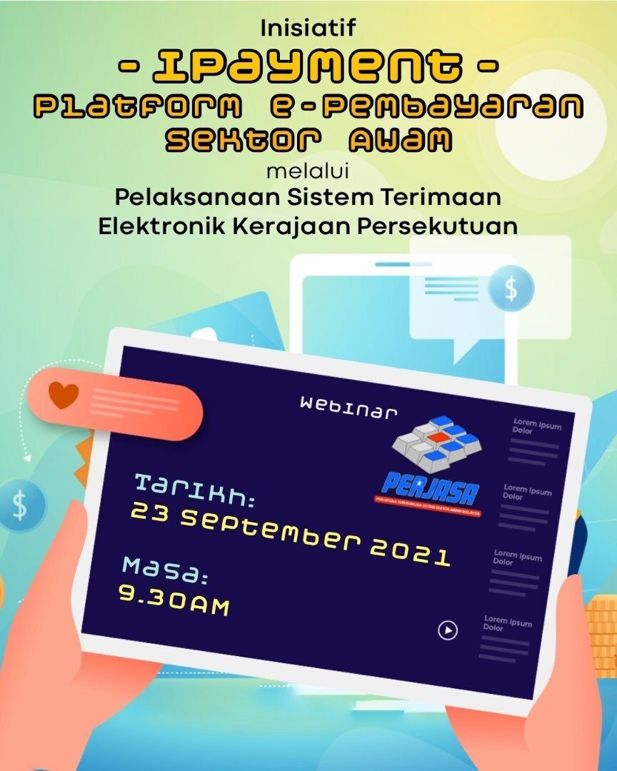 Webinar : iPayment – Platform e-Pembayaran Sektor Awam