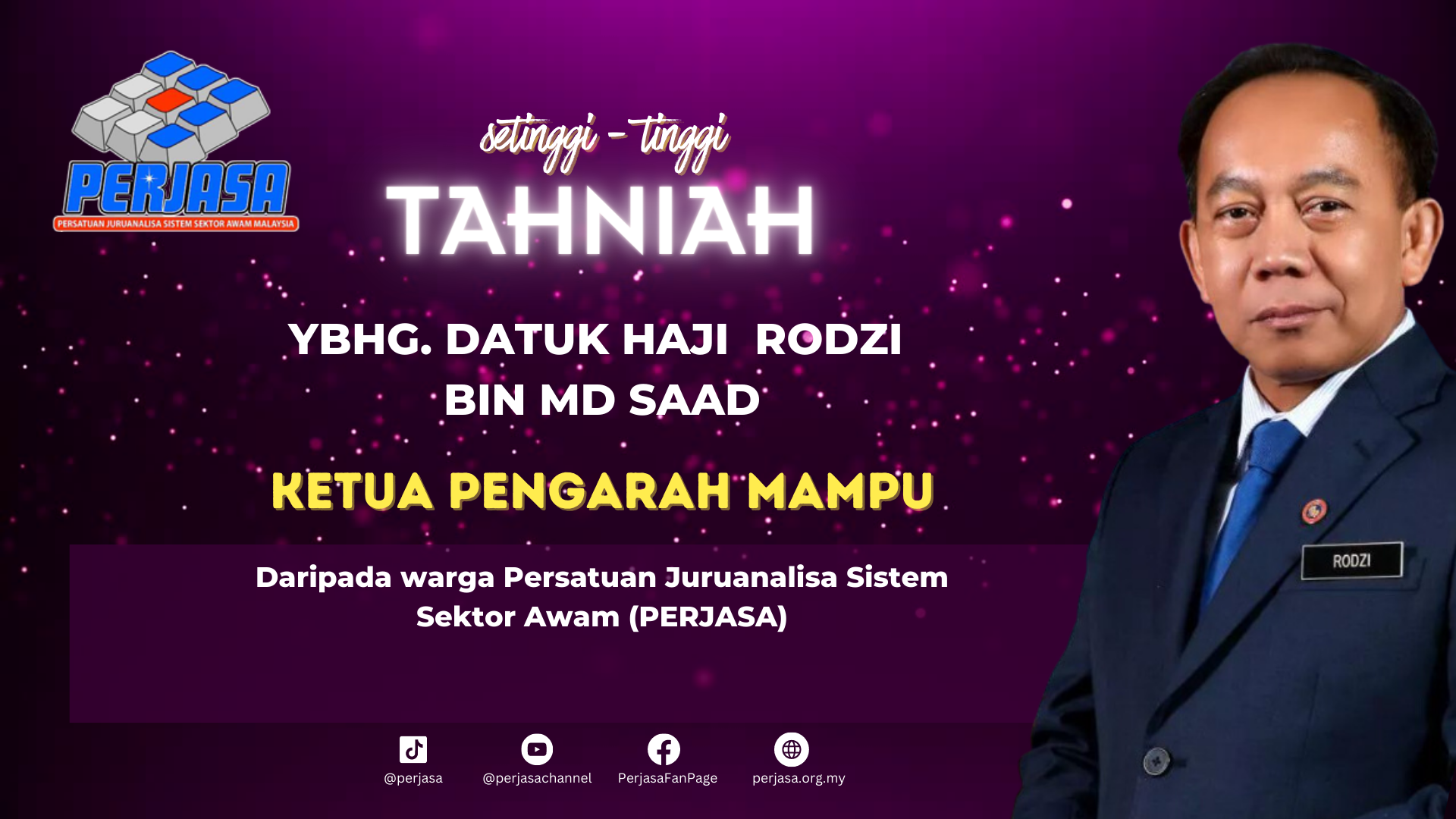 Tahniah kepada YBhg. Datuk Haji Rodzi bin Md Saad di atas pelantikan sebagai Ketua Pengarah MAMPU